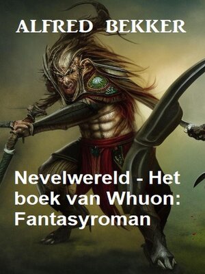 Nevelwereld--Het boek van Whuon - ebook